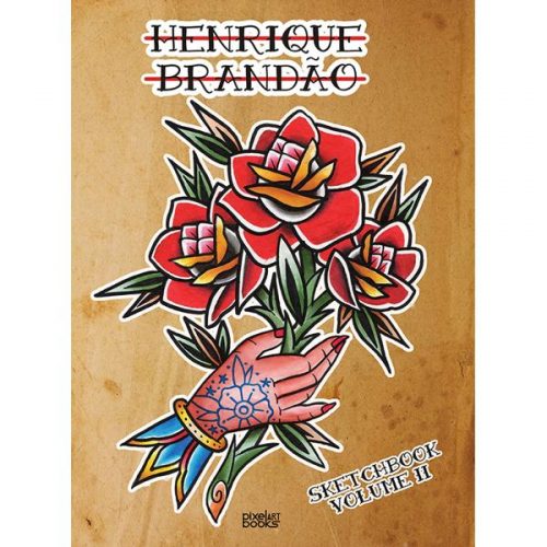 Sketchbook Henrique Brandão Vol. II - Tattoo Old School